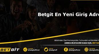 Betgit En Yeni Giriş Adresi